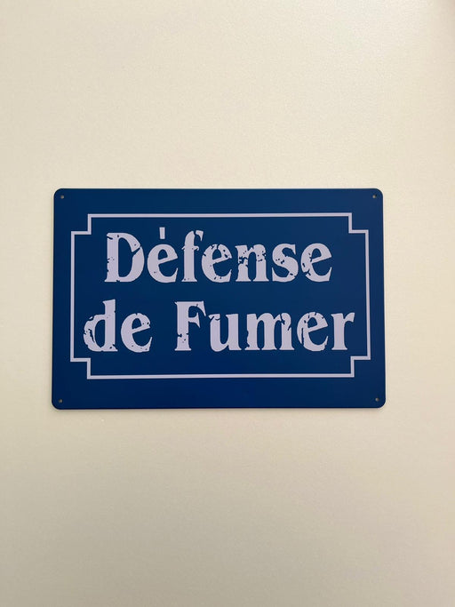 PLAQUE MÉTAL DEFENSE DE FUMER 30X20 CM - PLAQUE DECORATIVE - MUZZANO