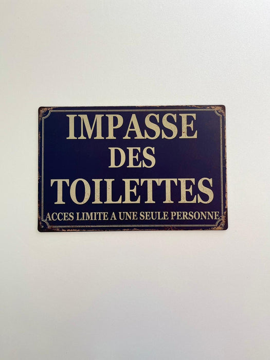 PLAQUE MÉTAL IMPASSE DES TOILETTES 30X20 CM - PLAQUE DECORATIVE - MUZZANO